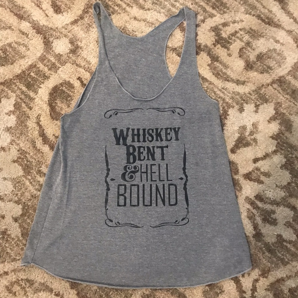 Grey tank top “Whiskey bent and hell bound”